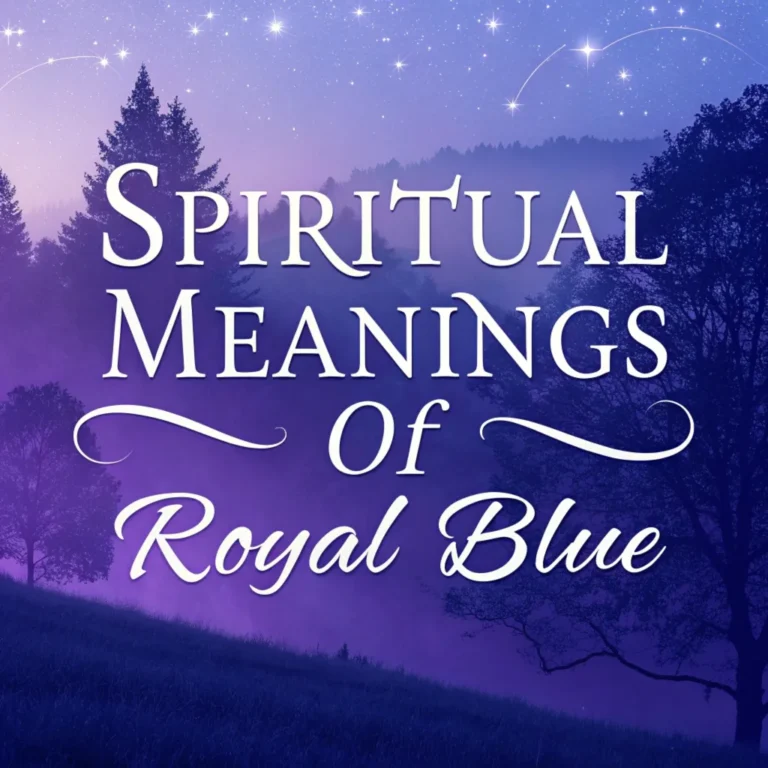 18 Spiritual Meanings of Royal Blue: A Journey into Divine Symbolism